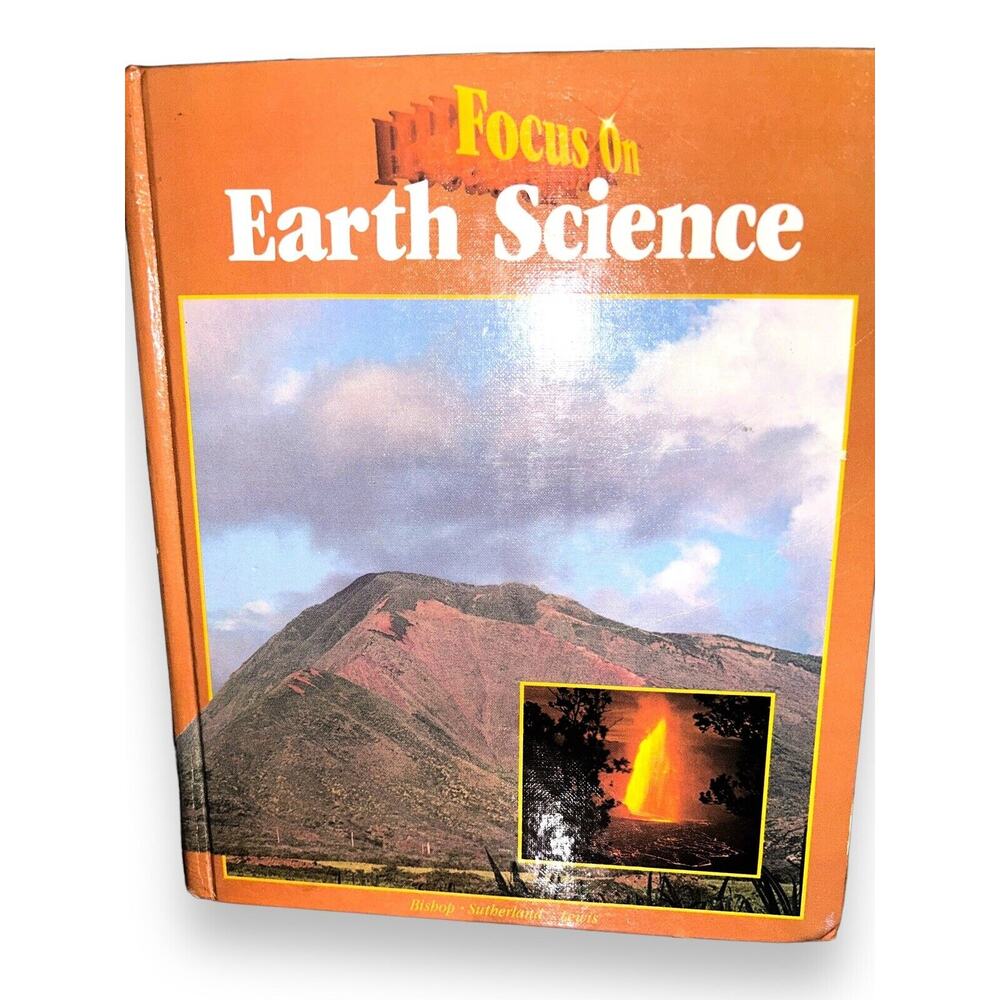 1981 Middle School Text Book FOCUS ON EARTH By Margaret S Bishop Good Condition